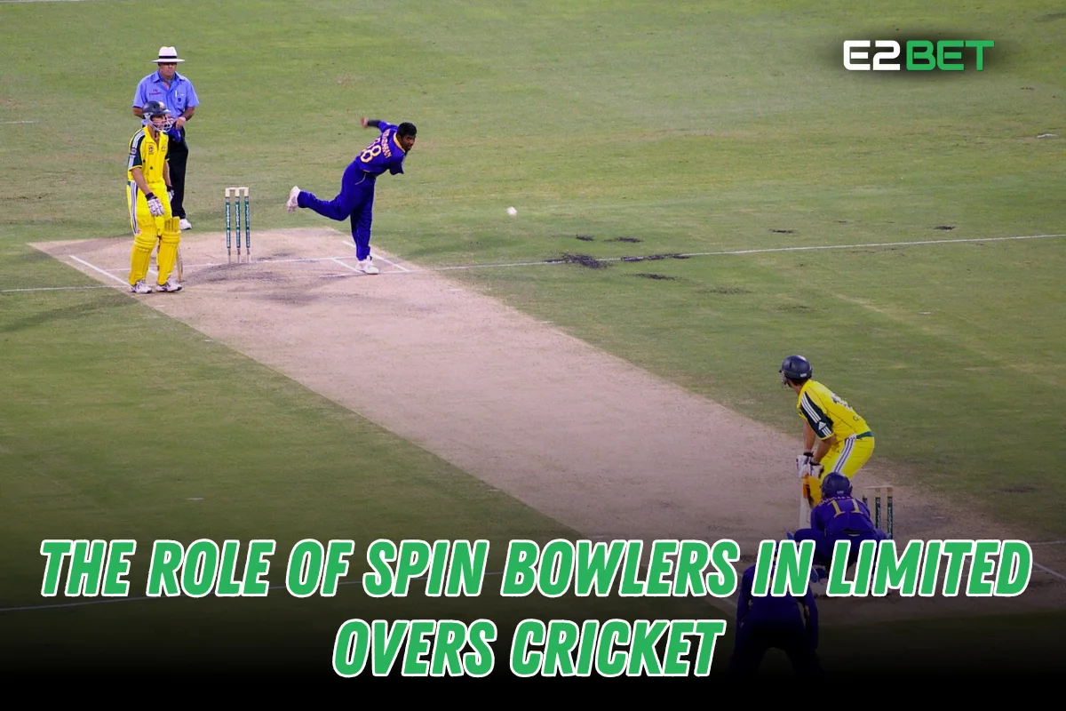 The Role of Spin Bowlers in Limited Overs Cricket
